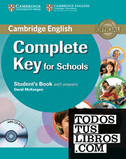 Complete Key for Schools Student's Book with Answers with CD-ROM