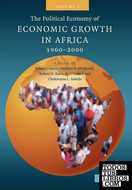 The Political Economy of Economic Growth in Africa, 1960-2000, Volume 1