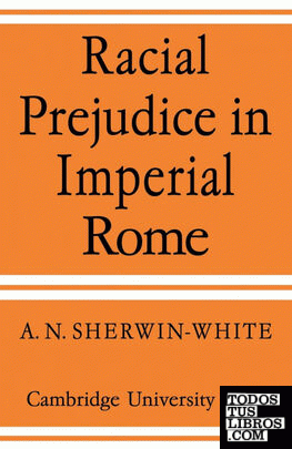 Racial Prejudice in Imperial Rome
