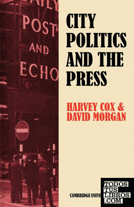 City Politics and the Press