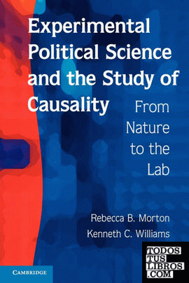 Experimental Political Science and the Study of Causality