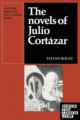 The Novels of Julio Cortazar