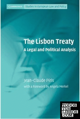 THE LISBON TREATY : A LEGAL AND POLITICAL ANALYSIS