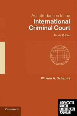 AN INTRODUCTION TO THE INTERNATIONAL CRIMINAL COURT