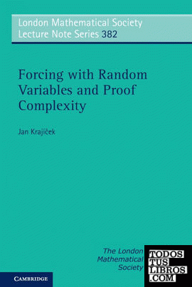 FORCING WITH RANDOM VARIABLES AND PROOF COMPLEXITY PAPERBACK