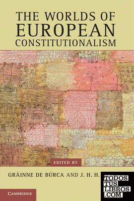 THE WORLDS OF EUROPEAN CONSTITUTIONALISM