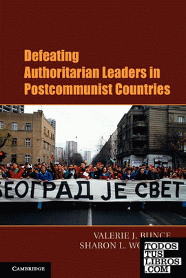 Defeating Authoritarian Leaders in Postcommunist Countries