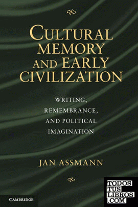 Writing, Ritual and Cultural Memory in the Ancient World