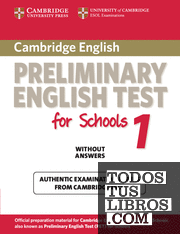 Cambridge Preliminary English Test for Schools 1 Student's Book without Answers