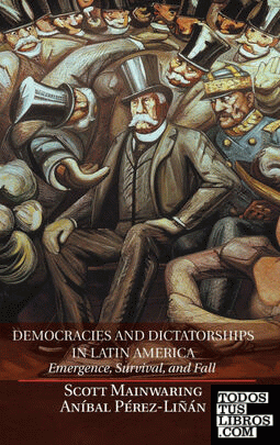 Democracies and Dictatorships in Latin America