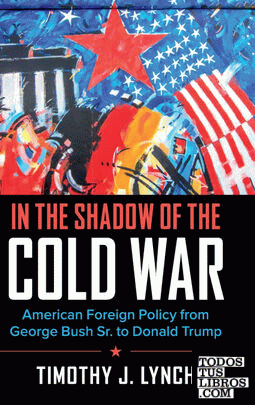 IN THE SHADOW OF THE COLD WAR