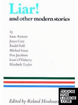 LIAR! AND OTHER MODERN STORIES *CAMBRIDGE UNIVERSITY PRESS*