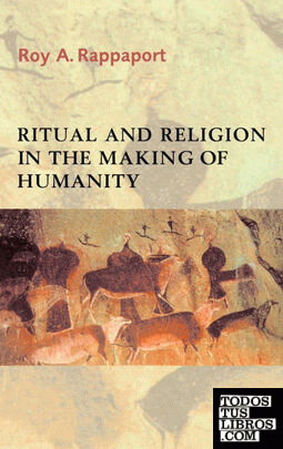 Ritual and Religion in the Making of Humanity