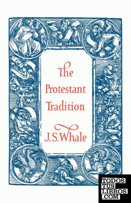 The Protestant Tradition