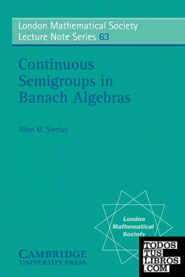 Continuous Semigroups in Banach Algebras