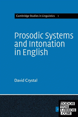 Prosodic Systems and Intonation in English