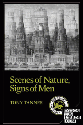Scenes of Nature, Signs of Man