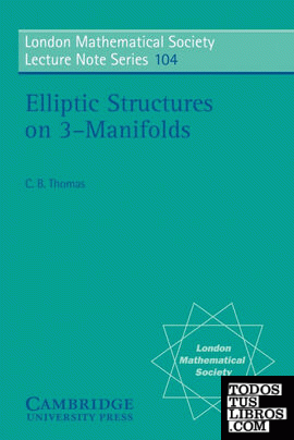 Elliptic Structures on 3-Manifolds