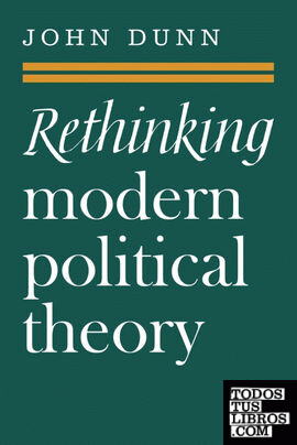 Rethinking Modern Political Theory