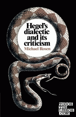 Hegel's Dialectic and Its Criticism