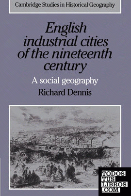 English Industrial Cities of the Nineteenth Century