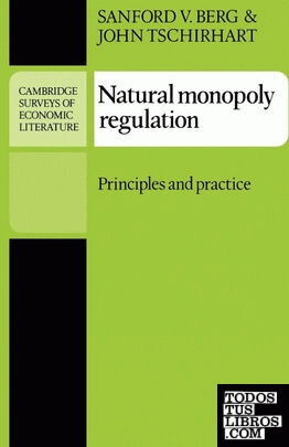 Natural Monopoly Regulation