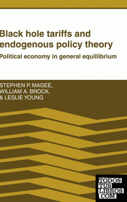 Black Hole Tariffs and Endogenous Policy             Theory