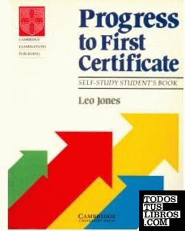 PROGRESS TO FIRST CERTIFICATE (SELF-STUDY STUDENT´S BOOK)