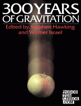 Three Hundred Years of Gravitation