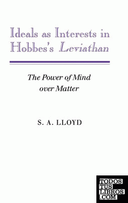 Ideals as Interests in Hobbes's Leviathan