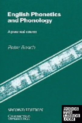 ENGLISH PHONETICS AND PHONOLOGY. A PRACTICAL COURSE (2.EDITION)