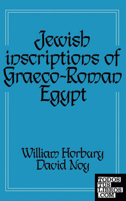 Jewish Inscriptions of Graeco-Roman Egypt