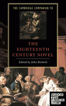 The Cambridge Companion to the Eighteenth-Century Novel