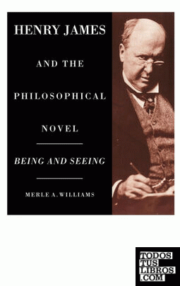 Henry James and the Philosophical Novel