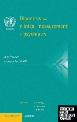 Diagnosis and Clinical Measurement in             Psychiatry