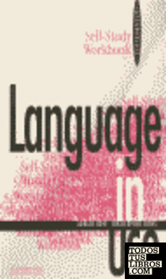 LANGUAGE IN USE: INTERMEDIATE (SELF-STUDY WORKBOOK)
