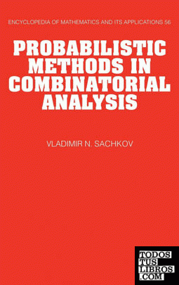 Probabilistic Methods in Combinatorial Analysis