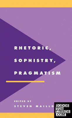 Rhetoric, Sophistry, Pragmatism