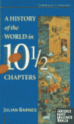 HISTORY OF THE WORLD IN 10 1/2 CHAPTERS