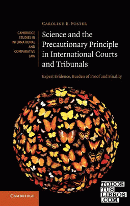 Science and the Precautionary Principle in International Courts and Tribunals