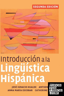 Introduccion a la linguistica hispanica