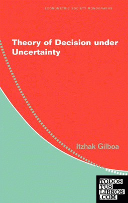 Theory of Decision Under Uncertainty