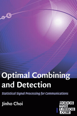Optimal Combining and Detection