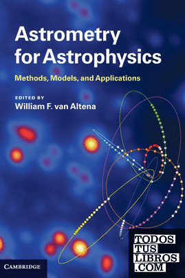 Astrometry for Astrophysics : Methods, Models, and Applications