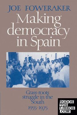 Making Democracy in Spain