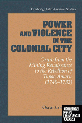Power and Violence in the Colonial City