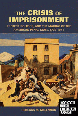 The Crisis of Imprisonment