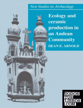 Ecology and Ceramic Production in an Andean Community