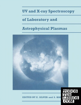 UV and X-Ray Spectroscopy of Laboratory and Astrophysical Plasmas