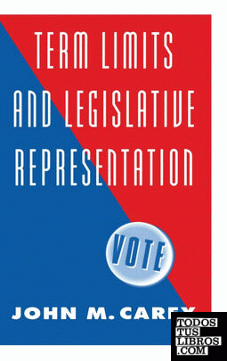 Term Limits and Legislative Representation